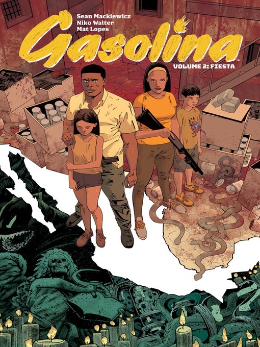 Title details for Gasolina (2017), Volume 2 by Sean Mackiewicz - Available